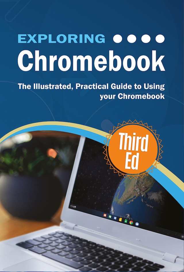 Book cover for Exploring Chromebook Third Edition