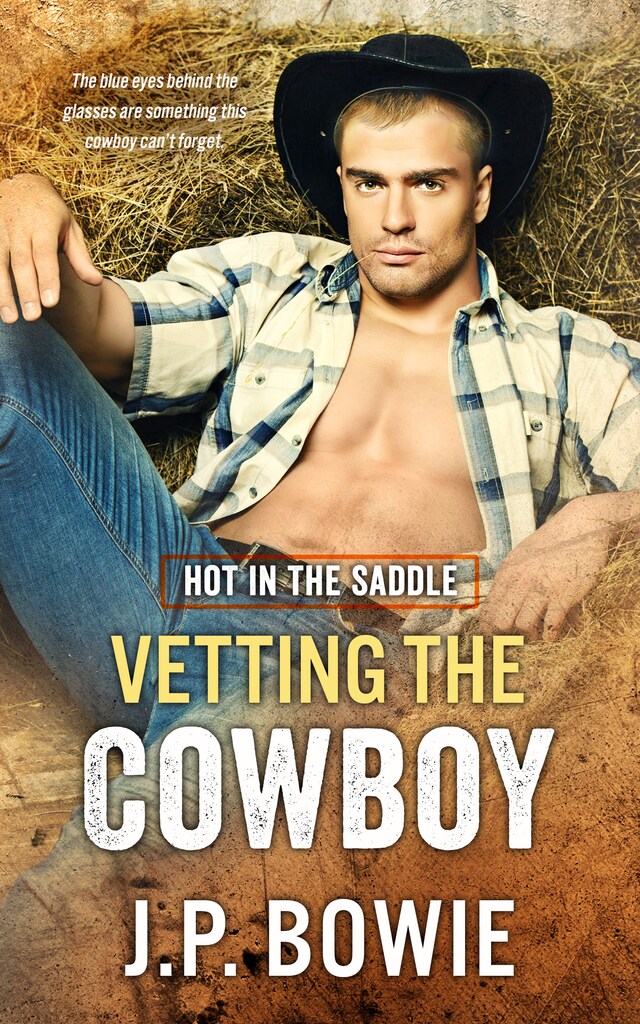 Vetting the Cowboy