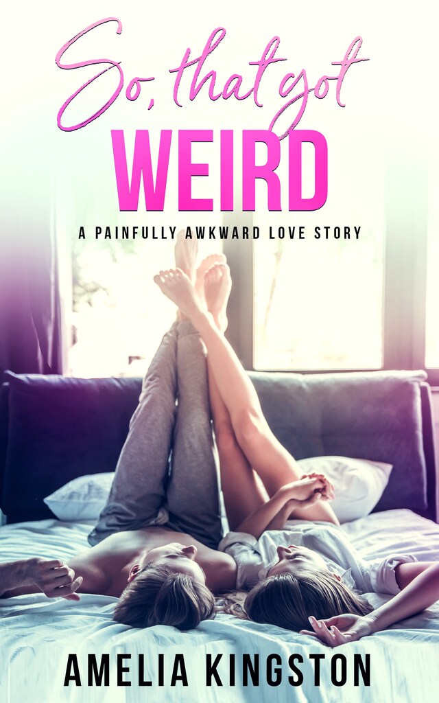 Book cover for So, That Got Weird