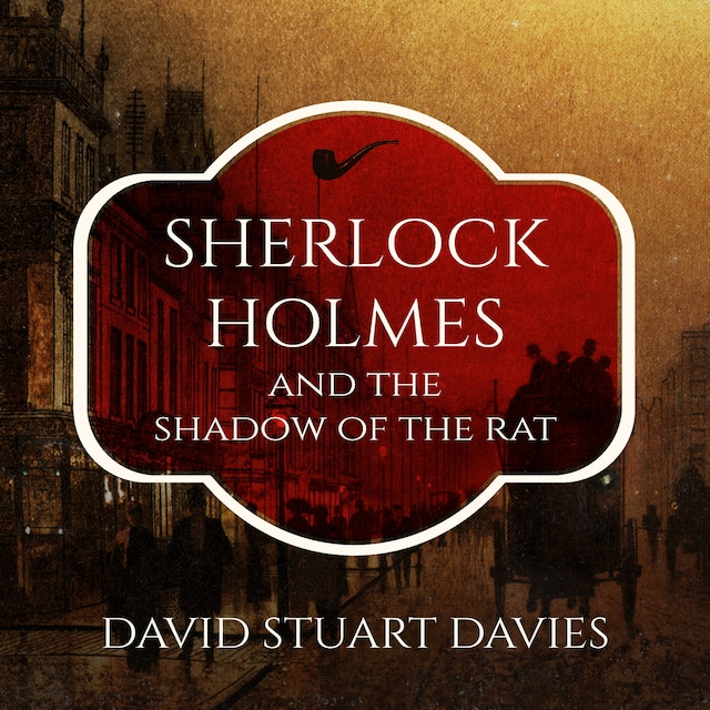 Okładka książki dla Sherlock Holmes and the Shadow of the Rat (Unabridged)