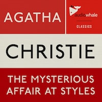 The Mysterious Affair at Styles (Unabridged)