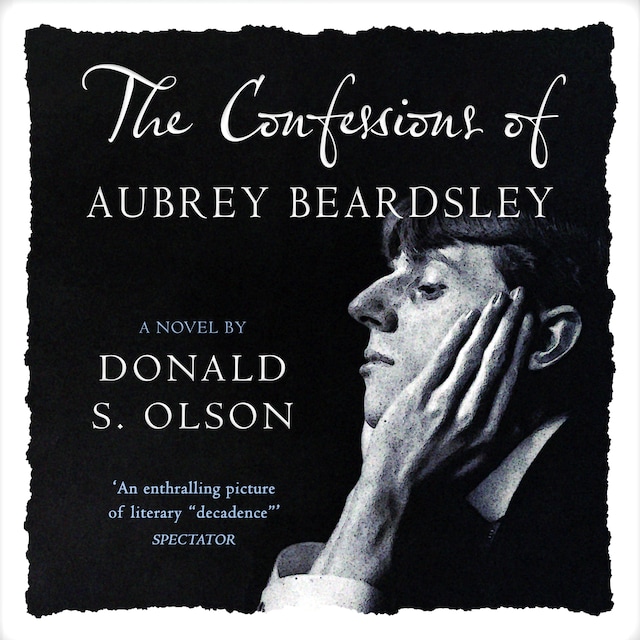 Couverture de livre pour The Confessions of Aubrey Beardsley (Unabridged)
