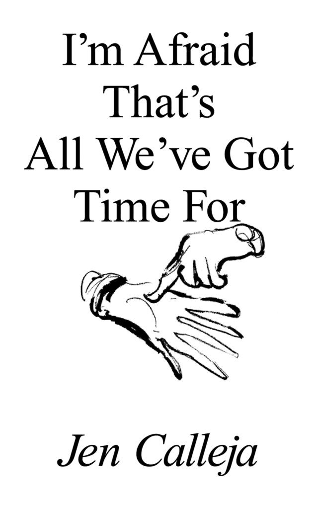 Book cover for I'm Afraid That's All We've Got Time For