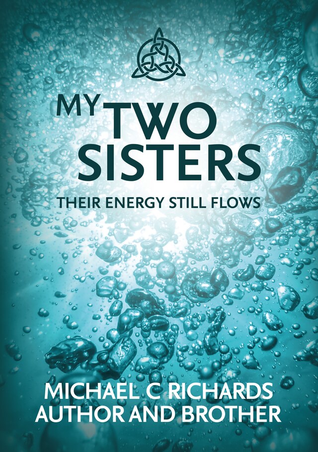 Buchcover für My Two Sisters: Their Energy Still Flows