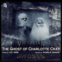 The Ghost of Charlotte Cray