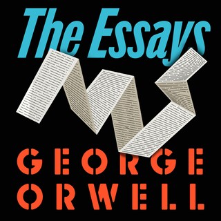 Orwell: The Essays (Unabridged) bookCoverFor