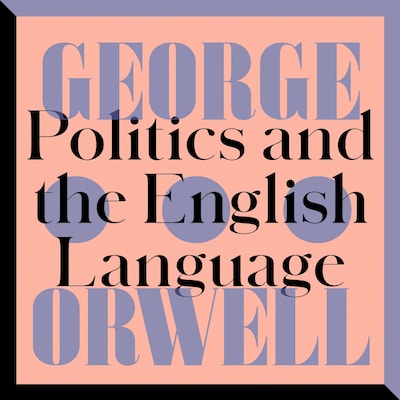 Politics and the English Language