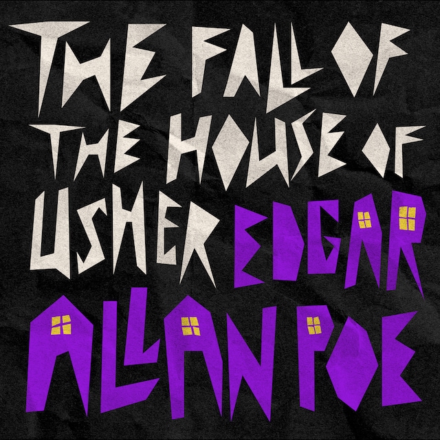 Book cover for The Fall of the House of Usher (Unabridged)