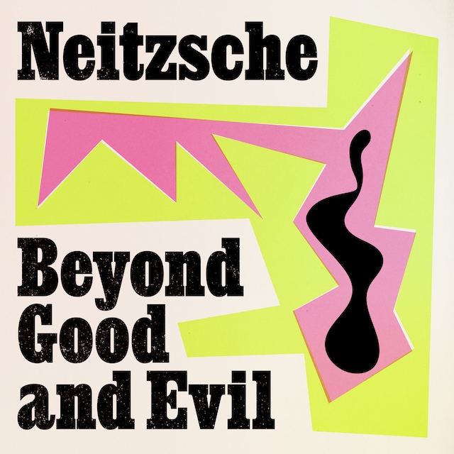 Beyond Good and Evil (Unabridged)