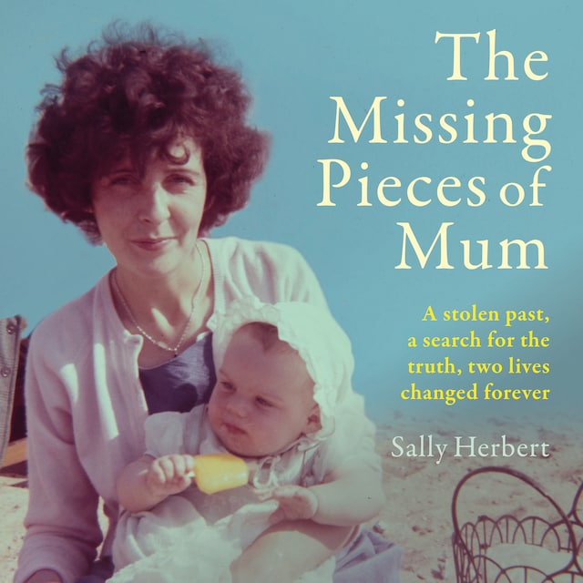 Book cover for The Missing Pieces of Mum (Unabridged)