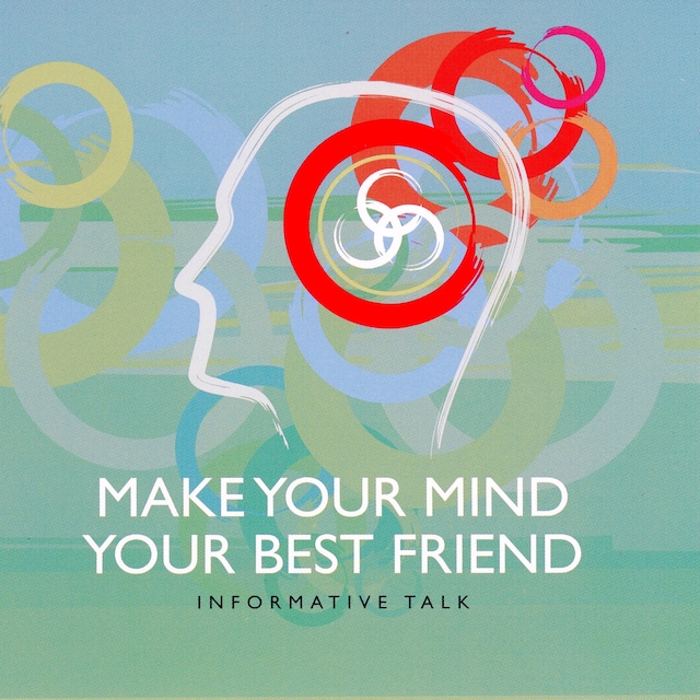 Buchcover für Make your Mind Your Best Friend - Part 1