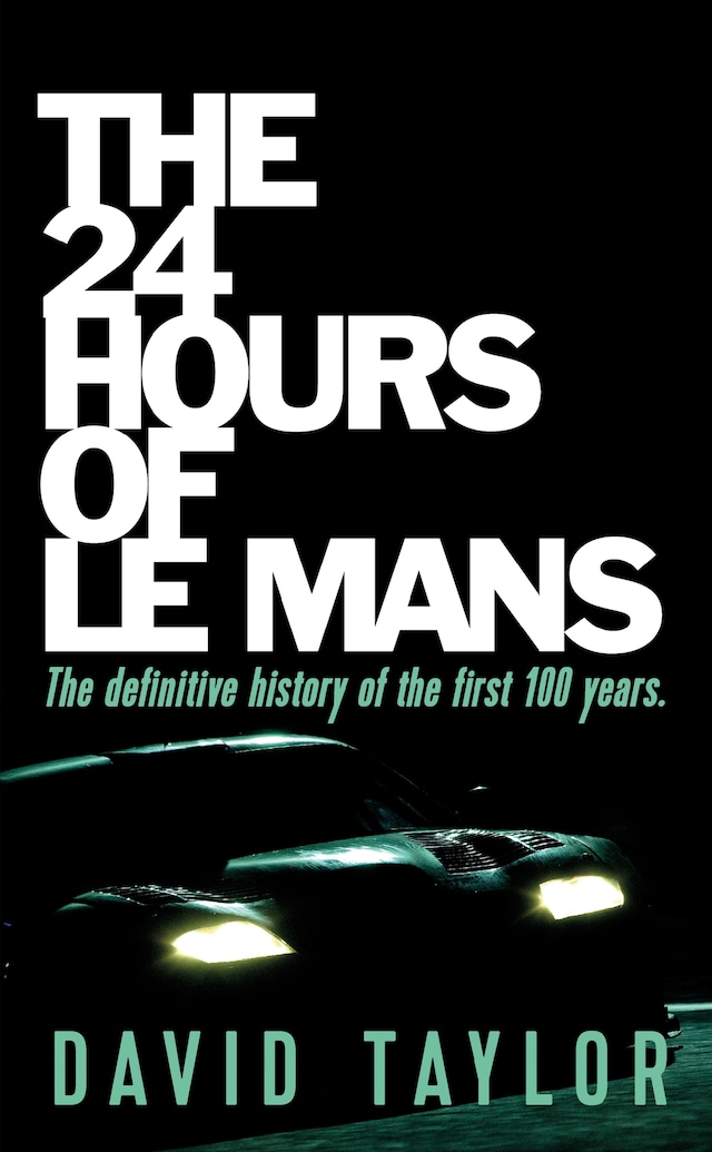 Okładka książki dla The 24 Hours Of Le Mans