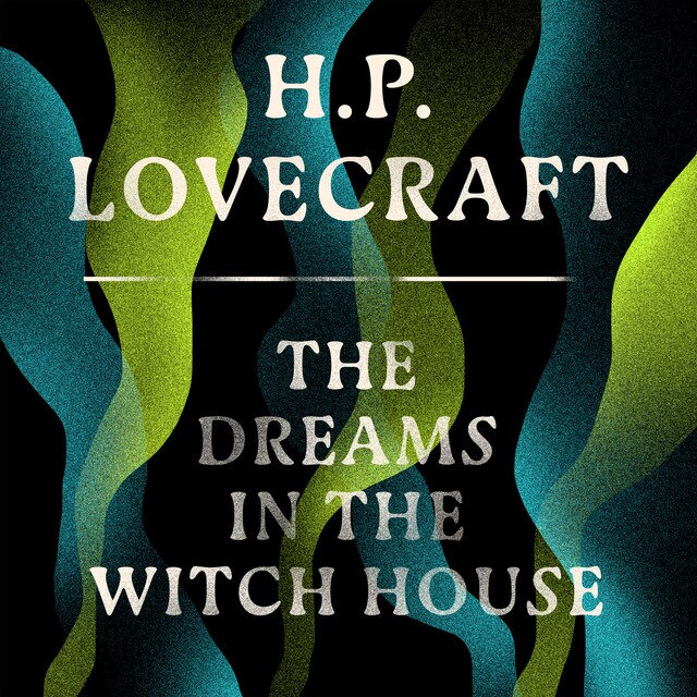 Book cover for The Dreams in the Witch House (Unabridged)