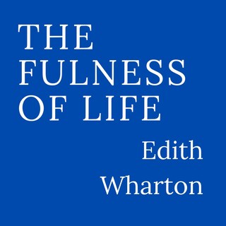 The Fullness of Life (Unabridged) bookCoverFor