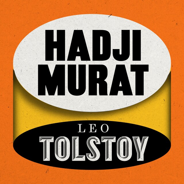 Hadji Murat (Unabridged)