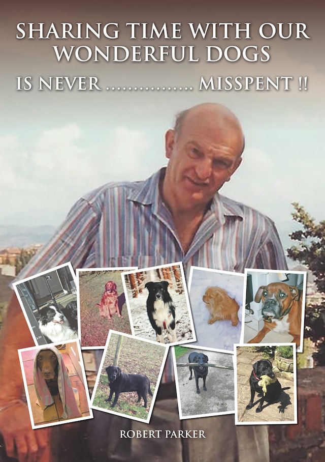 Sharing Time With Our Wonderful Dogs Buchcover für Sharing Time With Our Wonderful Dogs