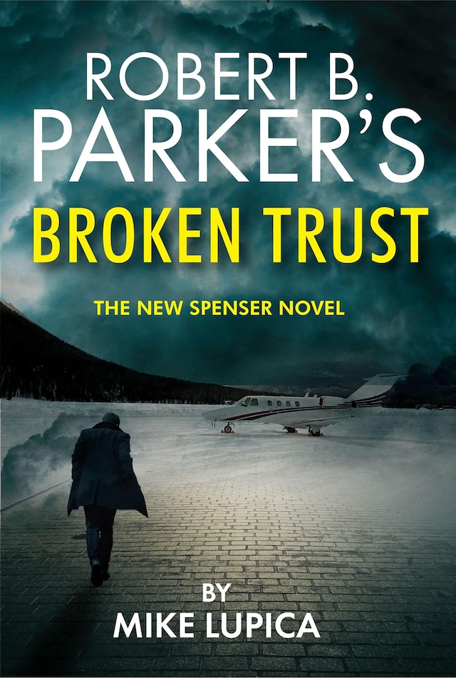Portada de libro para Robert B. Parker's Broken Trust [Spenser #51]