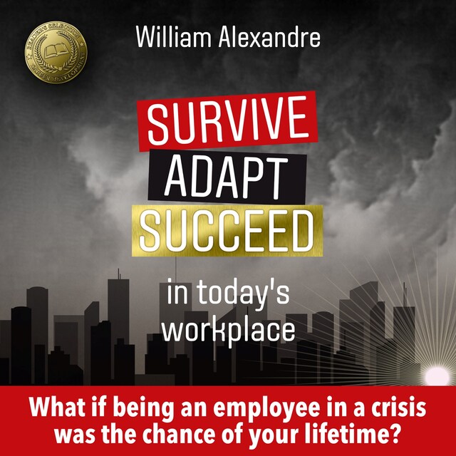 Kirjankansi teokselle Survive adapt succeed in today's workplace