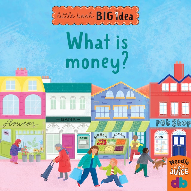 Book cover for What Is Money? - Little Book, Big Idea (Unabridged)