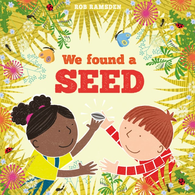 Book cover for We Found a Seed - In the Garden (Unabridged)