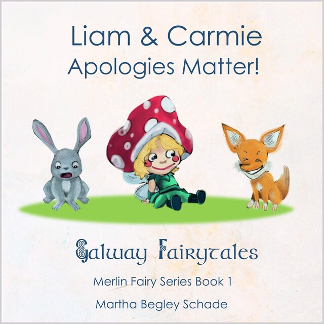 Book cover for Liam And Carmie. Apologies Matter.