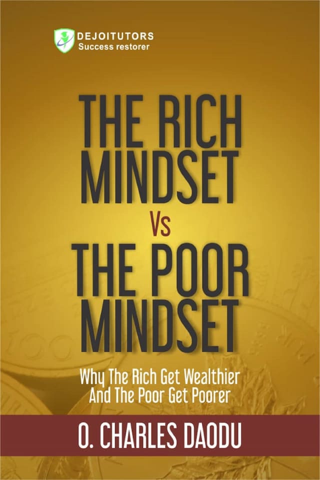 Book cover for The Rich Mindset Vs The Poor Mindset