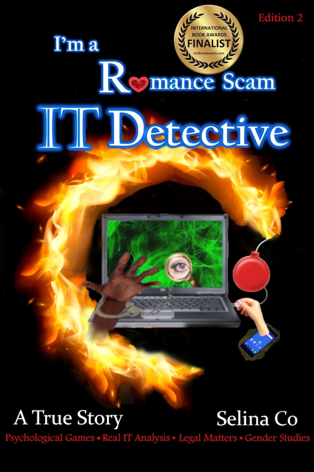 I'm a Romance Scam IT Detective(Edition 2)