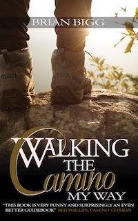 Walking the Camino: My Way