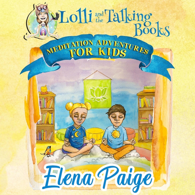 Book cover for Lolli and the Talking Books (Meditation Adventures for Kids - volume 3)