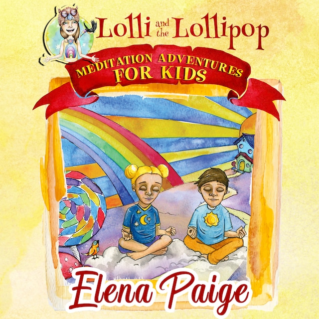 Buchcover für Lolli and the Lollipop (Meditation Adventures for Kids - volume 1)