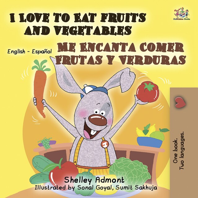 Copertina del libro per I Love to Eat Fruits and Vegetables Me Encanta Comer Frutas y Verduras (English Spanish)