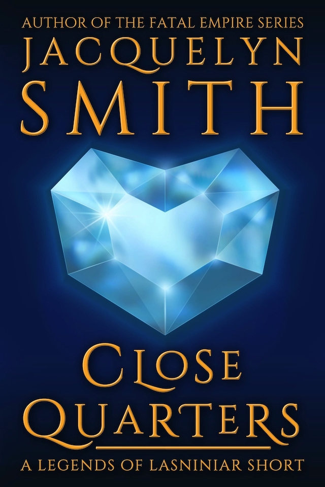 Close Quarters: A Legends of Lasniniar Short Buchcover für Close Quarters: A Legends of Lasniniar Short