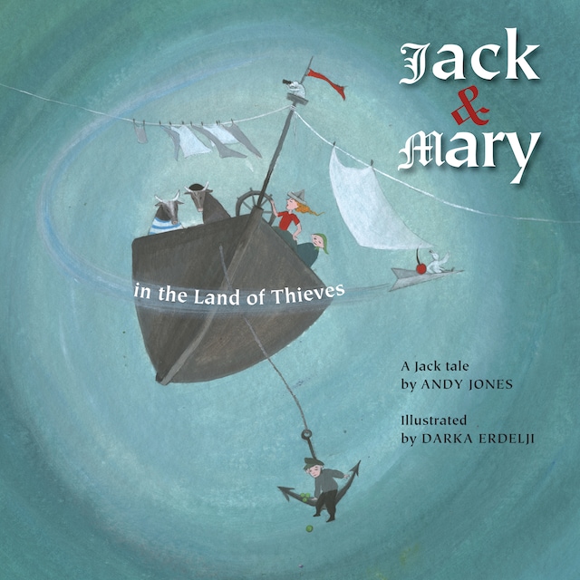 Book cover for Jack and Mary in the Land of Thieves