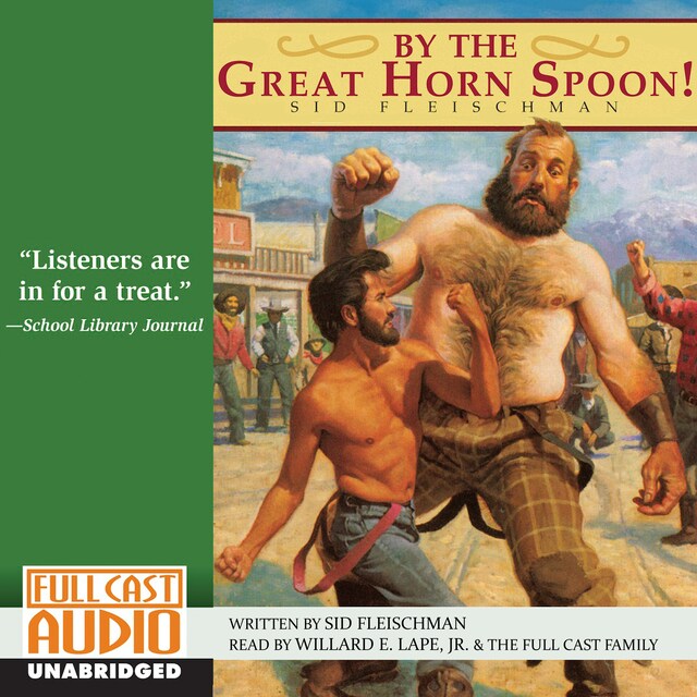 Book cover for By the Great Horn Spoon! (Unabridged)