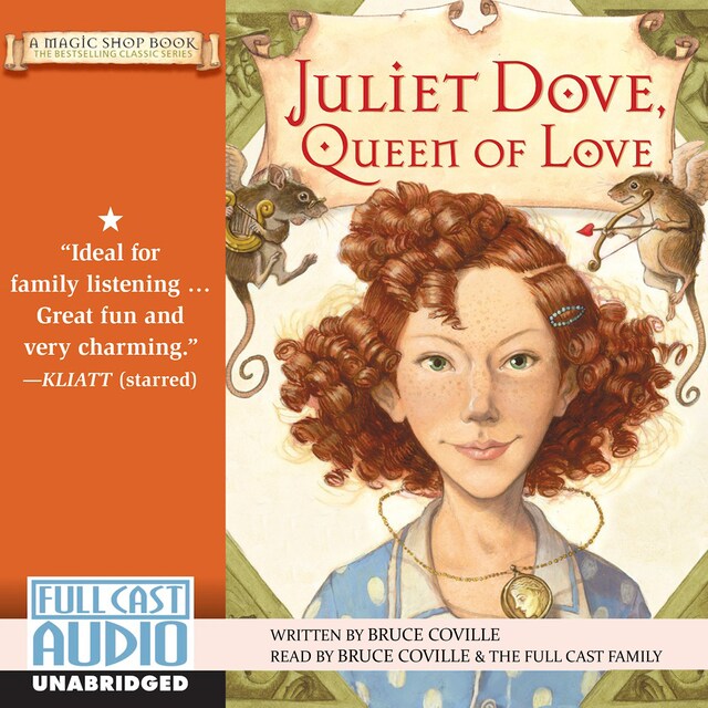 Kirjankansi teokselle Juliet Dove, Queen of Love - A Magic Shop Book 5 (Unabridged)