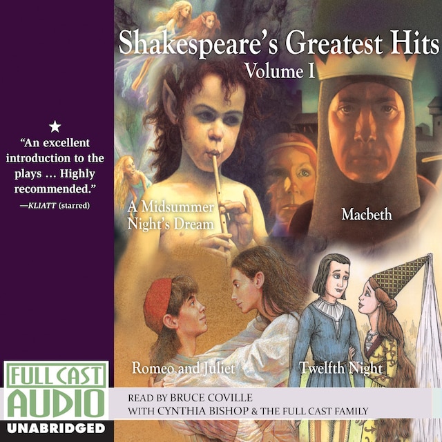 Book cover for Shakespeare's Greatest Hits, Vol. 1 - A Midsummer Nights Dream / Macbeth / Romeo & Juliet / Twelfth Night (Unabridged)