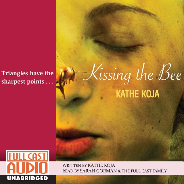 Kirjankansi teokselle Kissing the Bee (Unabridged)