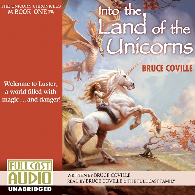 Portada de libro para Into the Land of the Unicorns - The Unicorn Chronicles 1 (Unabridged)