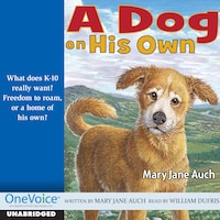 A Dog on His Own (Unabridged)