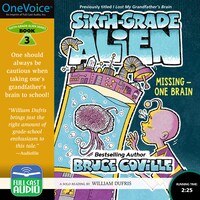 Missing - One Brain - Sixth Grade Alien, Book 3 (Unabridged)