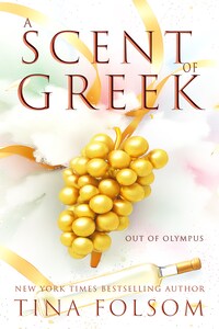 A Scent of Greek (Out of Olympus #2)