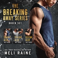 The Breaking Away Series Boxed Set