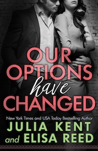 Our Options Have Changed
