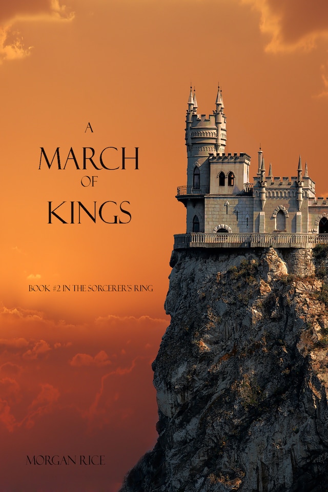 Kirjankansi teokselle A March of Kings (Book #2 in the Sorcerer's Ring)