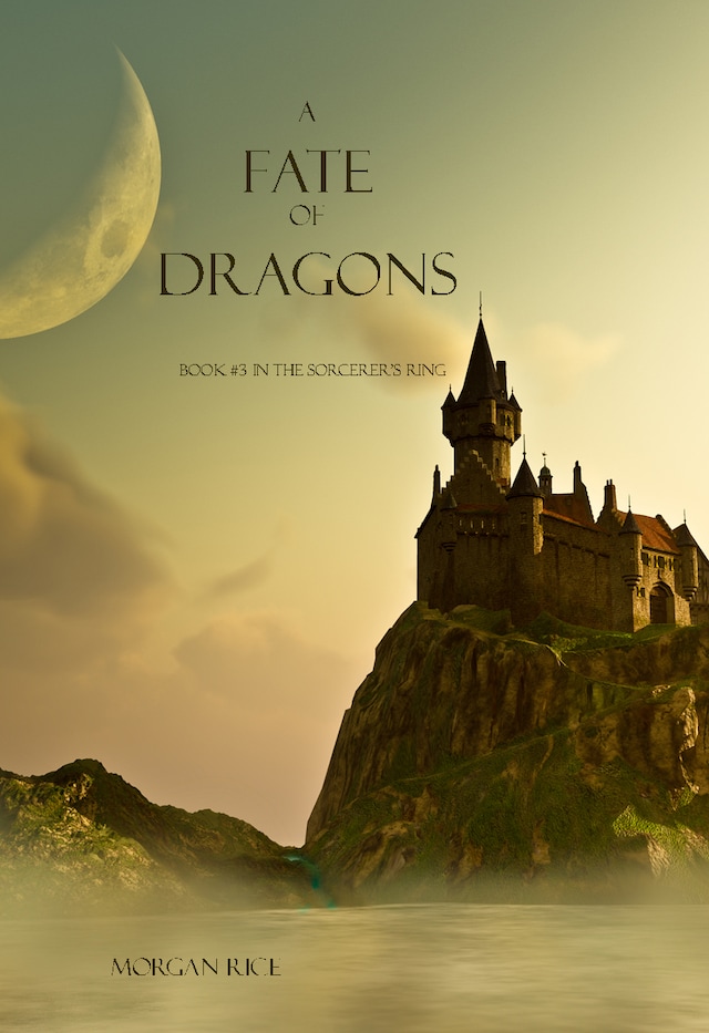 Buchcover für A Fate of Dragons (Book #3 in the Sorcerer's Ring)