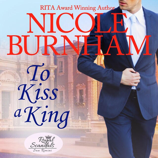 Book cover for To Kiss a King