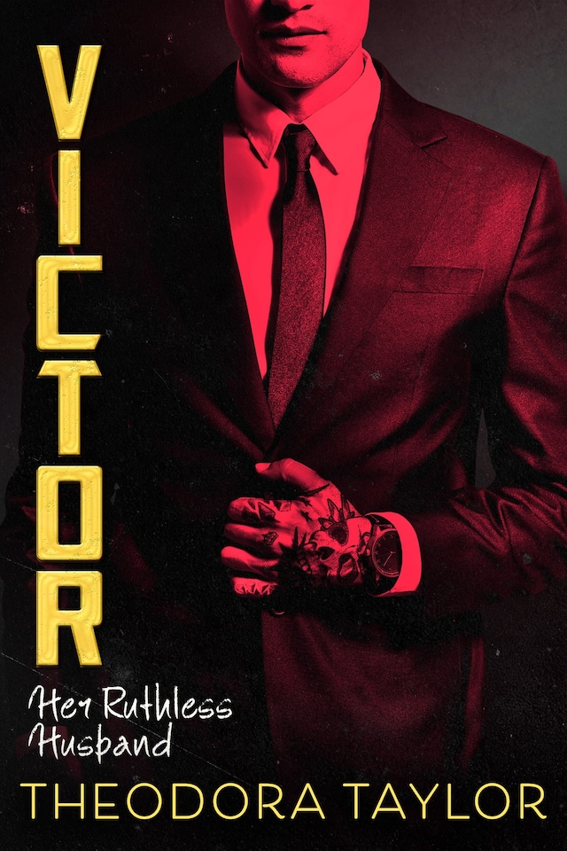 Portada de libro para VICTOR: Her Ruthless Husband