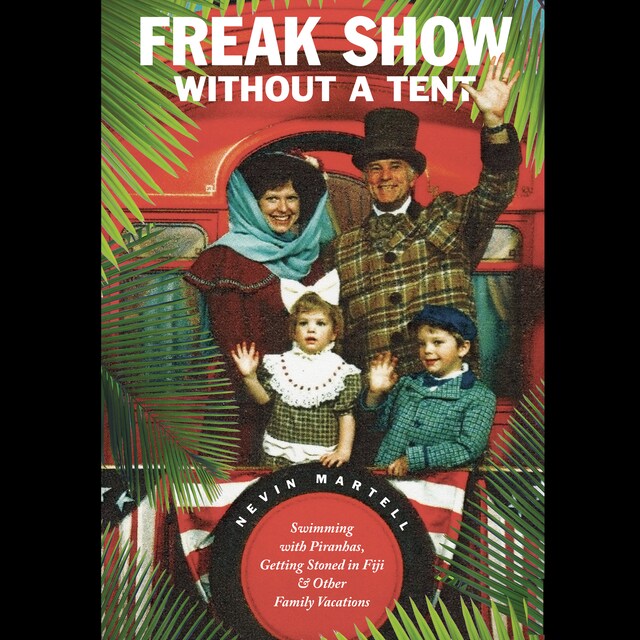 Kirjankansi teokselle Freak Show Without a Tent