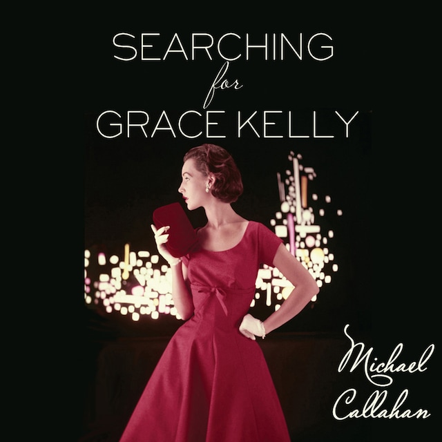 Book cover for Searching for Grace Kelly
