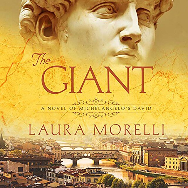 Kirjankansi teokselle The Giant: A Novel of Michelangelo's David